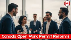 Canada Announces Major Open Work Permit Reforms — New IRCC Rules Now Fully Active