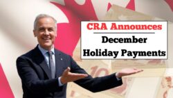 CRA Announces Eight Holiday-Season Payments for December — Full Eligibility and Deposit Timing Confirmed Nationwide